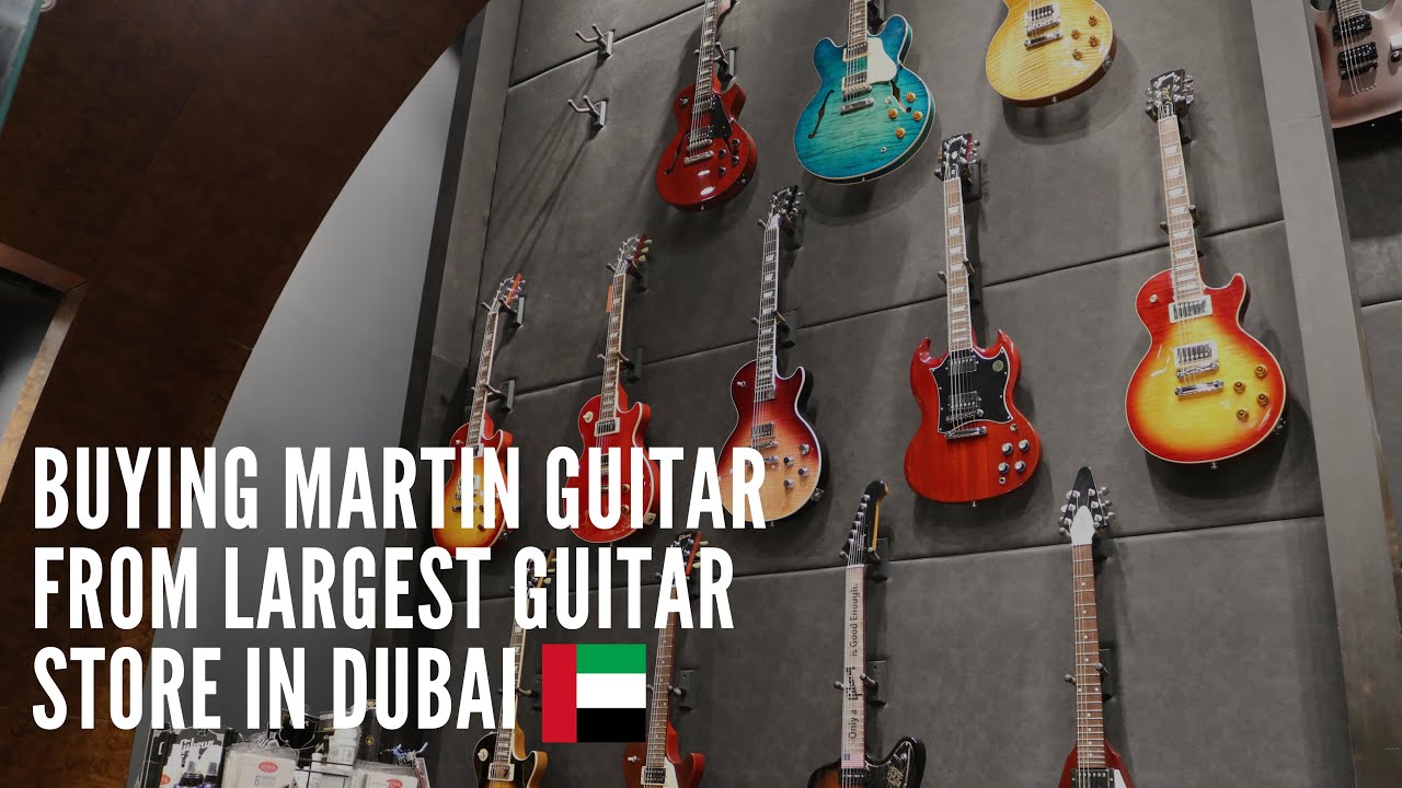 Buying Martin Guitar From Largest Guitar Store in Dubai🇦🇪 Yawar Abdal