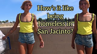 28 Year Old Cc Is Homeless In San Jacinto California