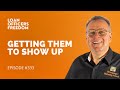 Getting Them To Show Up | Building Relationships with Real Estate Agents: A Loan Officer's Guide