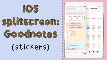 💖iOS Splitscreen: Stickers (Goodnotes) | ✨Digital Planning | 🙂iPad Planning