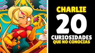 🔥 ¡¡ 20 CURIOSIDADES SOBRE CHARLIE !!  | BRAWL STARS 🔥