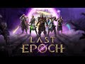 Last Epoch - Новый 3 сезон - | 4k 60 fps l - СТРАЖ с основным навыком Тропа войны (Вихрь) - #12