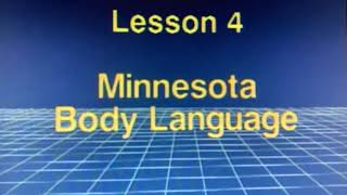 How to Talk Minnesotan - Minnesota Body Language