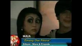 MAIA - EGP (Emang Gue Pikirin)