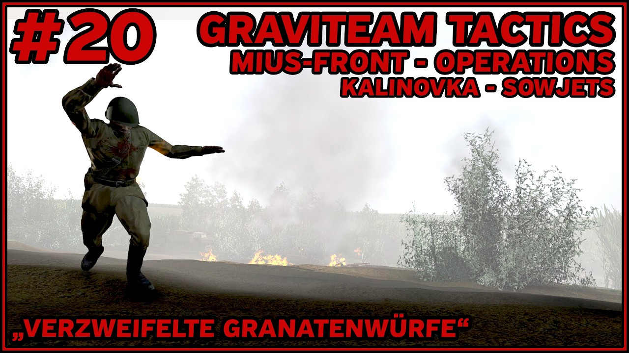 Verzweifelte Granatenwürfe | Kalinovka - Sowjets | Graviteam Tactics:Mius Front | Part 20