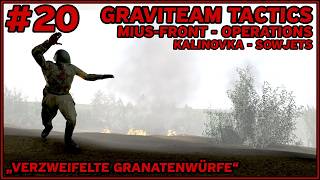 Verzweifelte Granatenwürfe | Kalinovka - Sowjets | Graviteam Tactics:Mius Front | Part 20