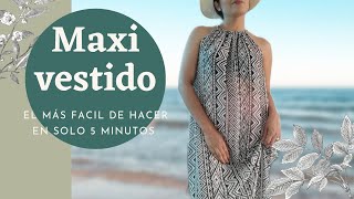DIY MAXI VESTIDO| El vestido mas fácil de hacer sin patrones | Tendencia 2021