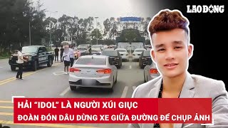 Trưa 19/5. Vụ đoàn xe sang rước dâu dừng giữa đường chụp ảnh: Khởi tố Hải “Idol” và 3 đồng phạm |BLĐ