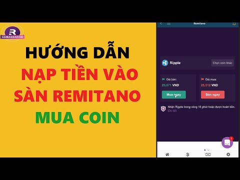 Hướng dẫn nạp tiền vào sàn Remitano để mua coin- achi kiếm tiền online