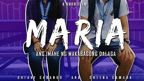 MARIA: Ang Imahe ng Makabagong Dalaga (FULL) | SHORT FILM | Justin Macki