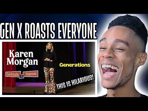 Gen Z Reacts to Gen X Roasting Every Generation | Karen Morgan
