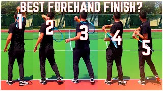 The 5 Forehand Finishes | Which one Works Best for Rec Level?