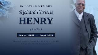 A Celebration of Life - Richard Christie Henry (Son Son) | Calvary SDA Media | July 12, 2026