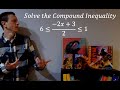 Compound Inequality 6 less than or equal to (-2x+3)/2 less than or equal to 1