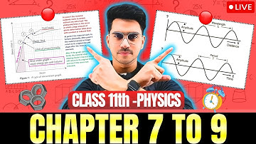 FBISE Class 11th Physics Chapter: 07-09 One Shot Revision Class | Soch Badlo By MAK