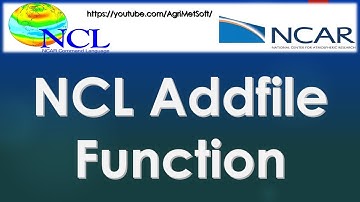 NCL - addfile function (Ncar Command Language)