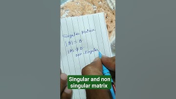 singular and non singular Matrix #maths #logical #highermathematics #9th #mathtrick #mathproblems