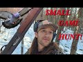 Small game hunting in the snow!!!