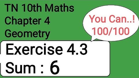TN 10th Maths Chapter 4 Geometry Exercise 4.3 Sum 6