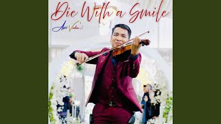 Die With A Smile (Instrumental Version)