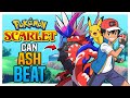 Can ash katchum beat pokemon scarlet  can become paldea champion