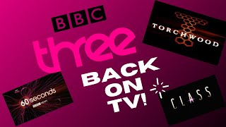 BBC Three Returns!