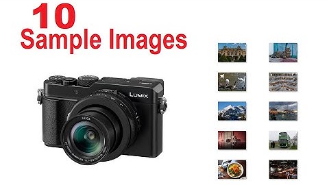Panasonic LUMIX LX100 II Photography [SAMPLE IMAGES] Advanced Compact Camera with Large 4/3 Sensor