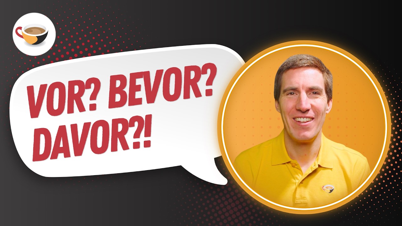 Vor, Bevor or Davor? 3 German Words for 'Before' Explained - YouTube