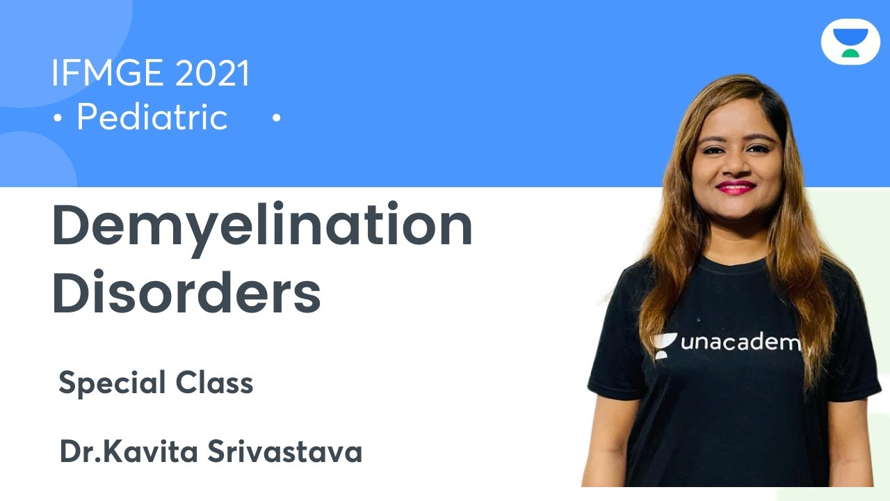 Demyelination Disorders | Pediatric | Let's Crack NEET PG | Dr. Kavita Srivastava