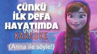 Çünkü İlk Defa Hayatımda (Reprise) Karaoke (Benimle Söyle!) Resimi