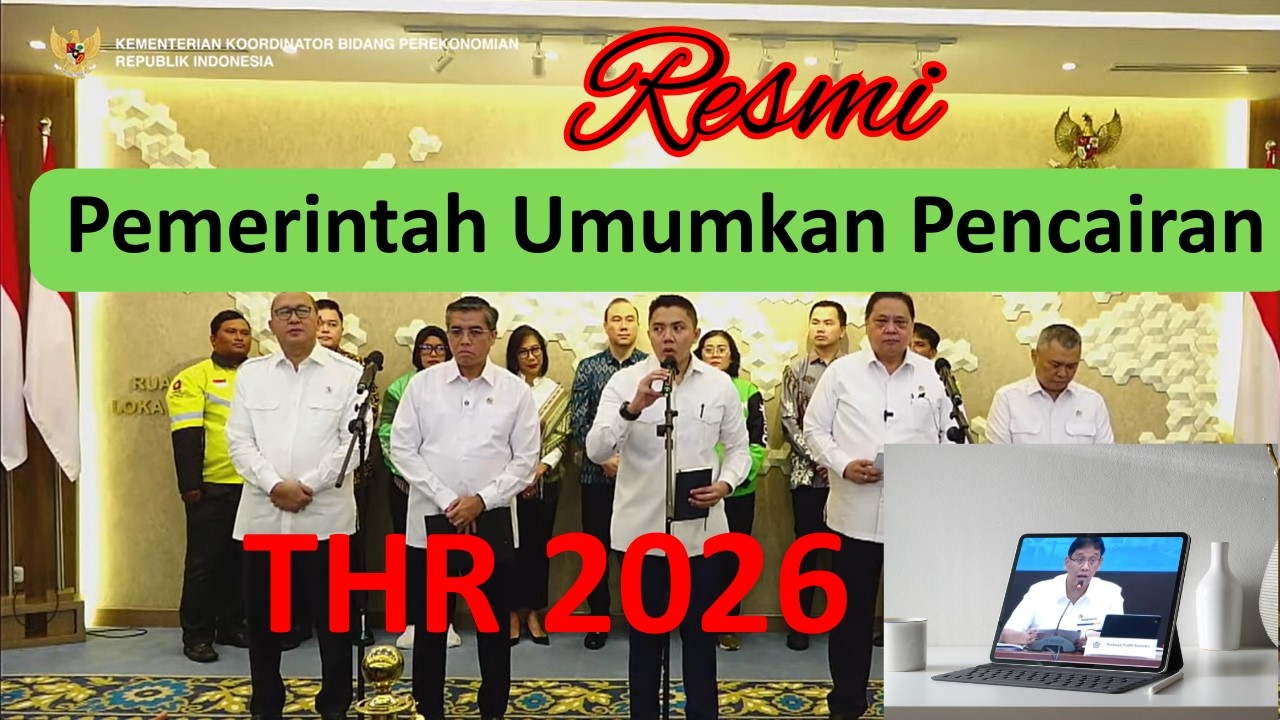 [FULL] PEMERINTAH RESMI UMUMKAN PENCAIRAN THR ASN, PPPK 2026
