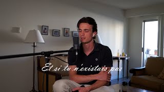 Et si tu n'existais pas - Joe Dassin (Greg Gontier reprise)