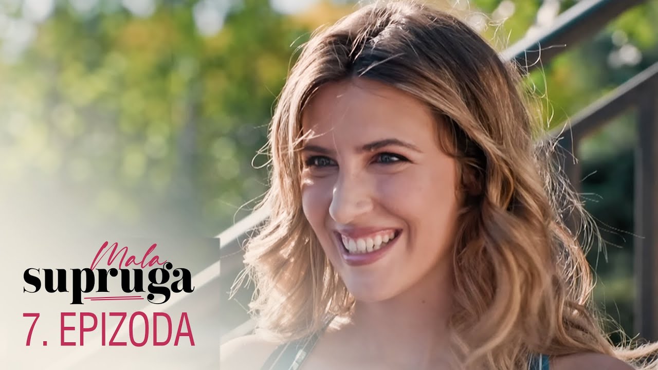 Mala supruga | Epizoda 7 (domaća serija)