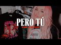 KAROL G, Quevedo - PERO TÚ 🔥