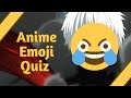 Anime Emoji Quizz [30 Animes]