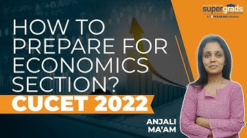 CUCET 2022 Economics Preparation Strategy | CUCET 2022 Preparation by SuperGrads