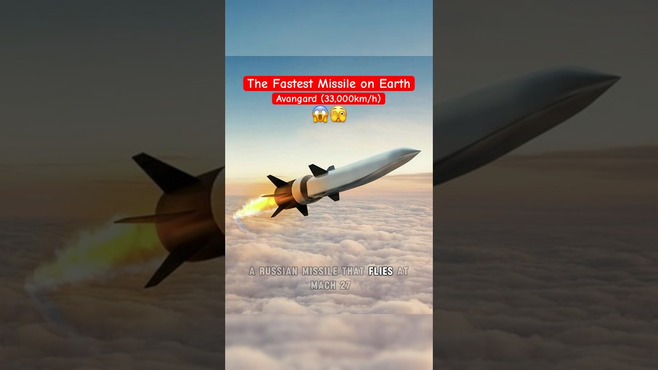 The Fastest Missile on Earth | Avangard (Mach 27 ) 🚀