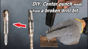 DIY: Center punch made from a broken drill bit