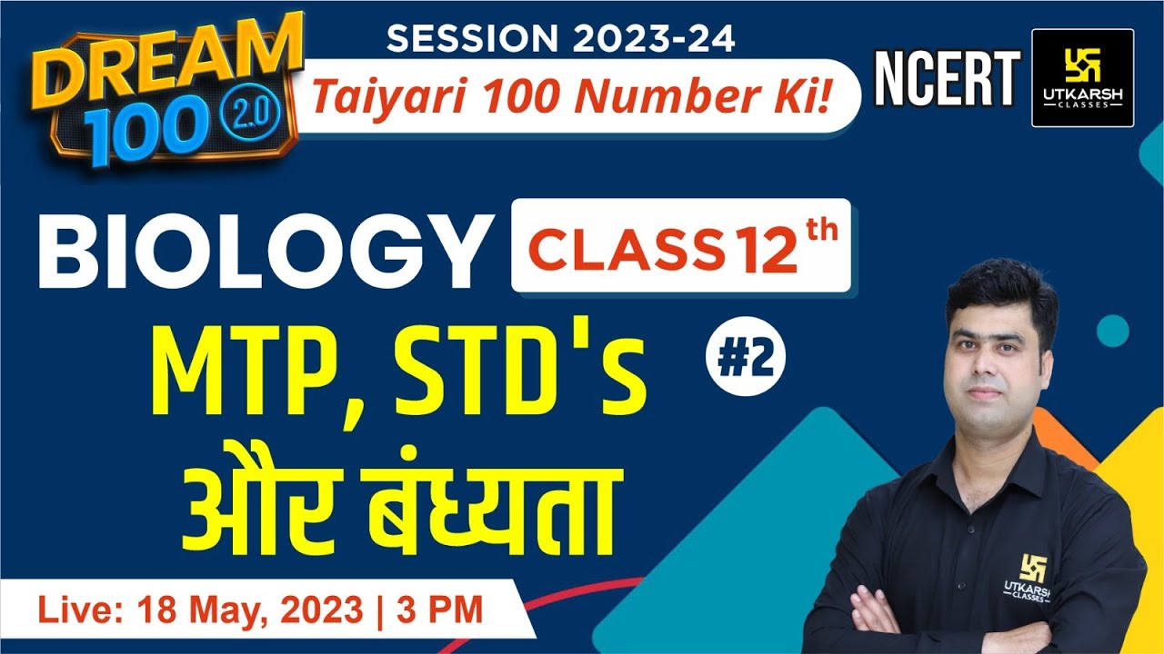 mtp-std-s-biology-class-12-h-m-2-dream-2-0