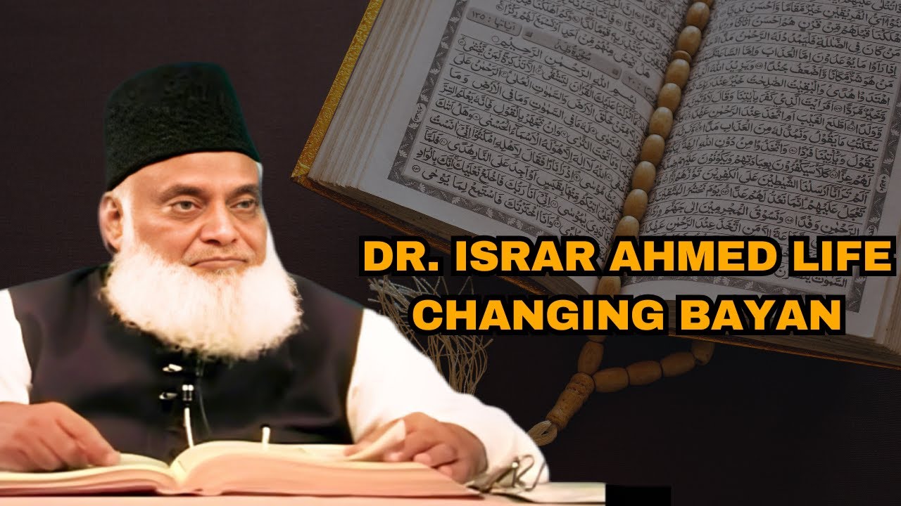 Israr Dr Israr Ahmed – Most Powerful Life-Changing Speech | Bayan - YouTube