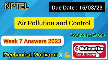 Air Pollution and Control | Week 7 Quiz | Assignment 7 Solution | NPTEL | SWAYAM 2023
