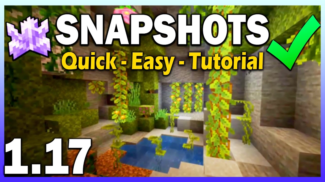 How To Play The 1.17 SNAPSHOT In Minecraft Java Edition Snapshot