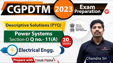 Descriptive solution of Power Systems Questions asked in previous year CGPDTM exam of EE Electrical