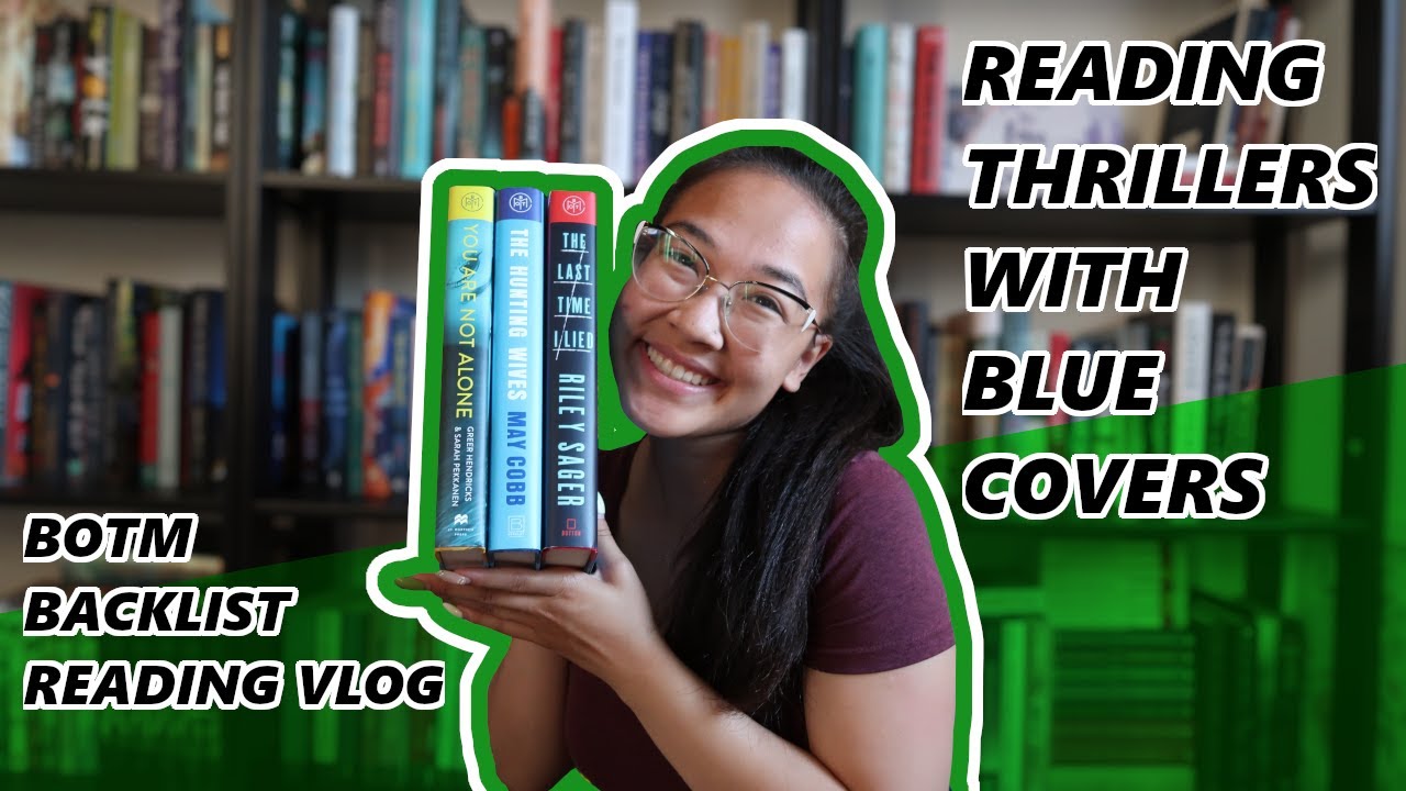 thrillers, but make them blue ?? || Book of the Month backlist reading vlog