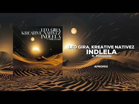 Guarda Leo Gira, Kreative Nativez - INDLELA (feat. Philasande) [VILLAHANGAR] AFROMIX su YouTube