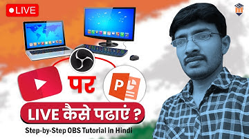Laptop से YouTube पर PPT या PDF से LIVE कैसे पढाएं? || Step-by-Step OBS Tutorial in Hindi