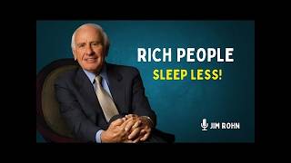 Rich People Don't Sleep 8 Hours A Day | Jim Rohn Motivation
