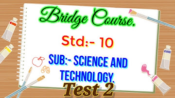 Bridge Course Class 10th Science Test 2 || Bridge Course Class 10th Science 1 || Setu Abhyas