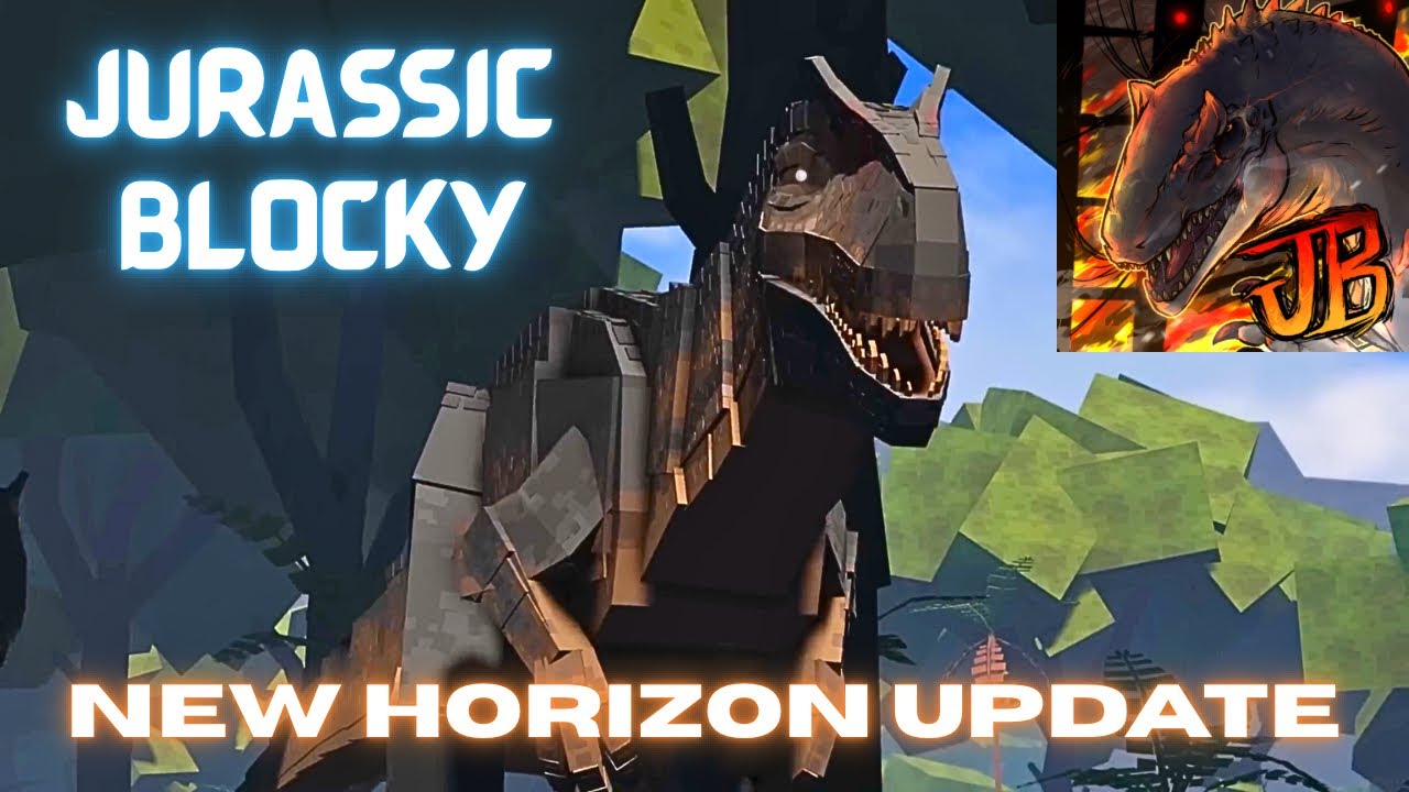 Jurassic Blocky New Horizon Update Is Here!!! - YouTube