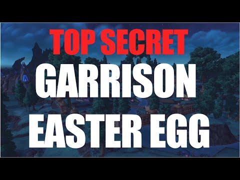Secret Garrison Easter Egg + Gearing Garrison Followers